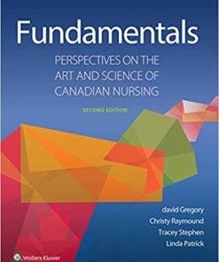 (eBook PDF) Fundamentals: Perspectives on the Art and Science of Canadian Nursing 2nd Edition