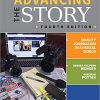 (eBook PDF) Advancing the Story: Quality Journalism in a Digital World Fourth Edition