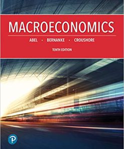 (eBook PDF) Macroeconomics, 10th Edition by Andrew B. Abel