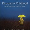 (eBook PDF) Disorders of Childhood: Development and Psychopathology 3rd Edition
