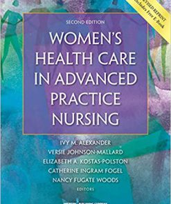 (eBook PDF) Women's Health Care in Advanced Practice Nursing, Second Edition