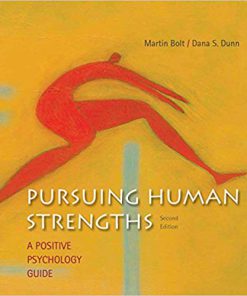 (eBook PDF) Pursuing Human Strengths: A Positive Psychology Guide 2nd Edition