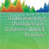 (eBook PDF) Understanding Research for Evidence-Based Practice 4th Edition