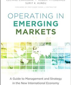 (eBook PDF) Operating in Emerging Markets: A Guide to Management and Strategy in the New International Economy