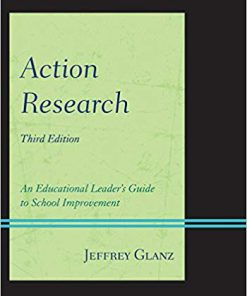(eBook PDF) Action Research: An Educational Leader's Guide to School Improvement 3rd Edition,