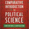 (eBook PDF) A Comparative Introduction to Political Science: Contention and Cooperation