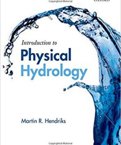 (eBook PDF) Introduction to Physical Hydrology by Martin Hendriks