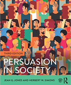 (eBook PDF) Persuasion in Society 3rd Edition