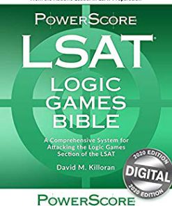 (eBook PDF) The PowerScore Digital LSAT Logic Games Bible (Powerscore Test Preparation) 2020th Edition