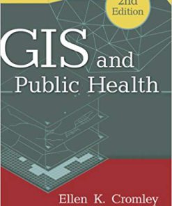 (eBook PDF) GIS and Public Health, Second Edition 2nd Edition