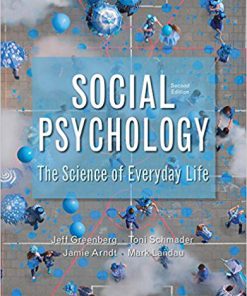 (eBook PDF) Social Psychology: The Science of Everyday Life 2nd Edition