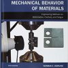 (eBook PDF) Mechanical Behavior of Materials 5th Edition by Norman E. Dowling