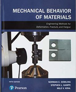 (eBook PDF) Mechanical Behavior of Materials 5th Edition by Norman E. Dowling