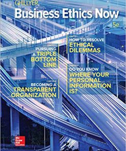 (eBook PDF) Business Ethics Now 5th Edition by Andrew Ghillyer