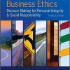 (eBook PDF) Business Ethics: Decision Making for Personal Integrity & Social Responsibility 3rd Edition