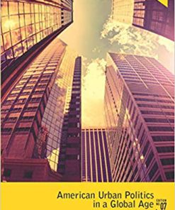 (eBook PDF) American Urban Politics in a Global Age: The Reader 7th Edition