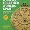(eBook PDF) Worlds Together, Worlds Apart: From the Beginnings of Humankind to the Present (AP Edition) AP Edition