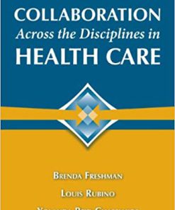 (eBook PDF) Collaboration Across the Disciplines in Health Care