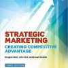 (eBook PDF) Strategic Marketing: Creating Competitive Advantage 3rd UK ed. Edition