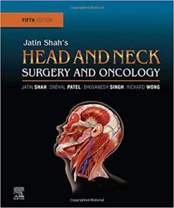 (eBook PDF) Jatin Shah's Head and Neck Surgery and Oncology 5th Edition