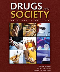 (eBook PDF) Drugs and Society 13th Edition by Glen R. Hanson