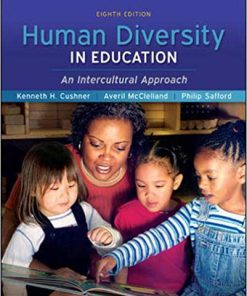 (eBook PDF) Human Diversity in Education 8th Edition by Kenneth H. Cushner