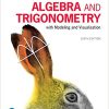 (eBook PDF) Algebra and Trigonometry with Modeling & Visualization 6th Edition