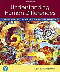 (eBook PDF) Understanding Human Differences: Multicultural Education for a Diverse America 6th Edition