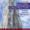 (eBook PDF) Building Construction: Principles, Materials, and Systems 3rd Edition