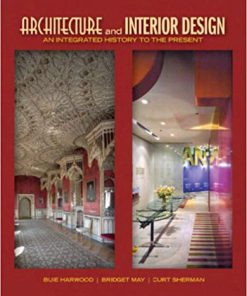 (eBook PDF) Architecture and Interior Design: An Integrated History to the Present