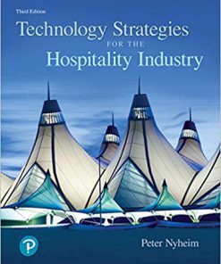 (eBook PDF) Technology Strategies for the Hospitality Industry 3rd Edition by Peter D. Nyheim