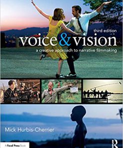 (eBook PDF) Voice & Vision: A Creative Approach to Narrative Filmmaking 3rd Edition