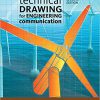 (eBook PDF) Technical Drawing for Engineering Communication 7th Edition
