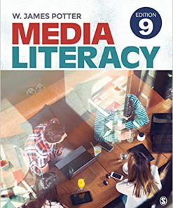 (eBook PDF) Media Literacy 9th Edition by W. James Potter