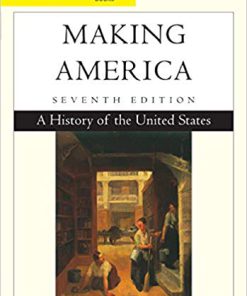 (eBook PDF) Cengage Advantage Books: Making America: A History of the United States 7th Edition