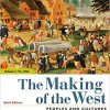 (eBook PDF) The Making of the West, Volume 1: Peoples and Cultures 6th Edition