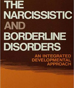 (eBook PDF) The Narcissistic and Borderline Disorders: An Integrated Developmental Approach