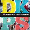 (eBook PDF) DK Guide to Public Speaking 3rd Edition
