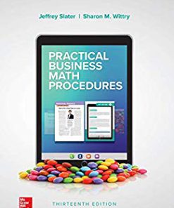(eBook PDF) Practical Business Math Procedures 13th Edition by Jeffrey Slater