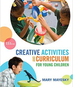 (eBook PDF) Creative Activities and Curriculum for Young Children 11th Edition