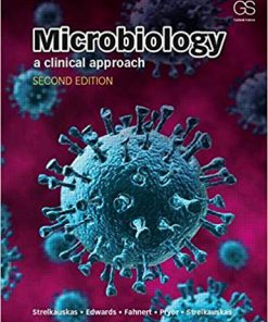 (eBook PDF) Microbiology: A Clinical Approach 2nd Edition