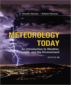 (eBook PDF) Meteorology Today: An Introduction to Weather, Climate and the Environment 12th Edition