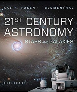 (eBook PDF) 21st Century Astronomy: Stars and Galaxies (Sixth Edition) 6th Edition