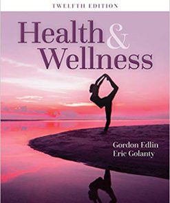 (eBook PDF) Health and Wellness 12th Edition by Gordon Edlin