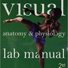 (eBook PDF) Visual Anatomy & Physiology Lab Manual, Pig Version 2nd Edition