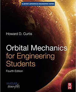 (eBook PDF) Orbital Mechanics for Engineering Students (Aerospace Engineering) 4th Edition