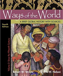 (eBook PDF) Ways of the World with Sources, Volume 2: A Brief Global History 4th Edition