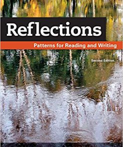 (eBook PDF) Reflections: Patterns for Reading and Writing 2nd Edition