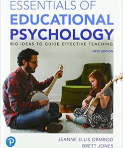(eBook PDF) Essentials of Educational Psychology: Big Ideas To Guide Effective Teaching 5th Edition