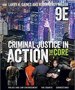 (eBook PDF) Criminal Justice in Action: The Core 9th Edition